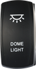 Dome Lighting Switch Pro Series Backlit